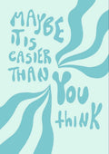 Easier than you think